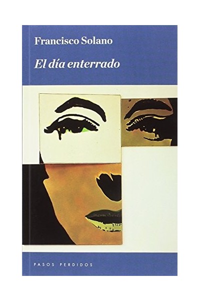 EL DÍA ENTERRADO